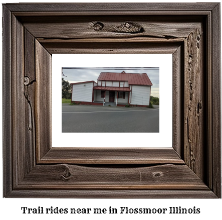 trail rides near me in Flossmoor, Illinois